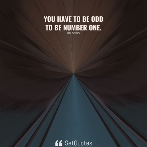 you have to be odd to be number one|‎You Have to Be ODD to Be Number ONE on Apple Podcasts.